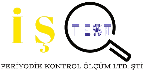 İŞTEST PERİYODİK KONTROL VE ÖLÇÜM HİZMETLERİ LTD. ŞTİ.